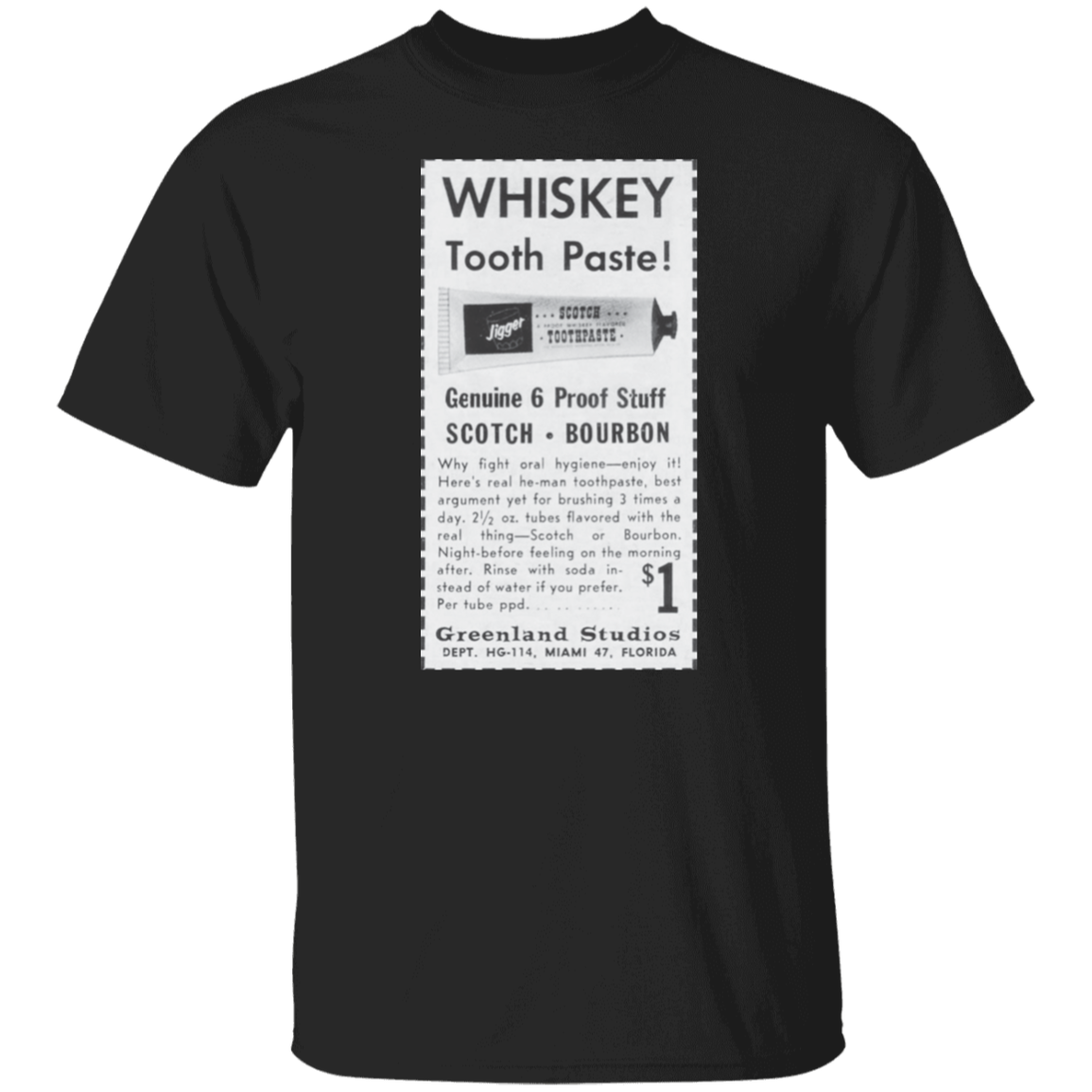 Jigger Whiskey Tooth Paste T-Shirt