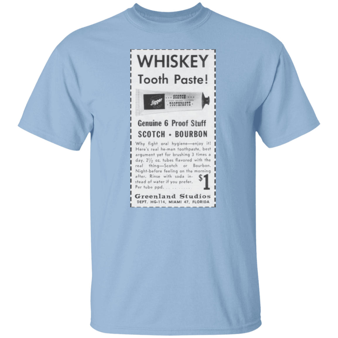 Jigger Whiskey Tooth Paste T-Shirt
