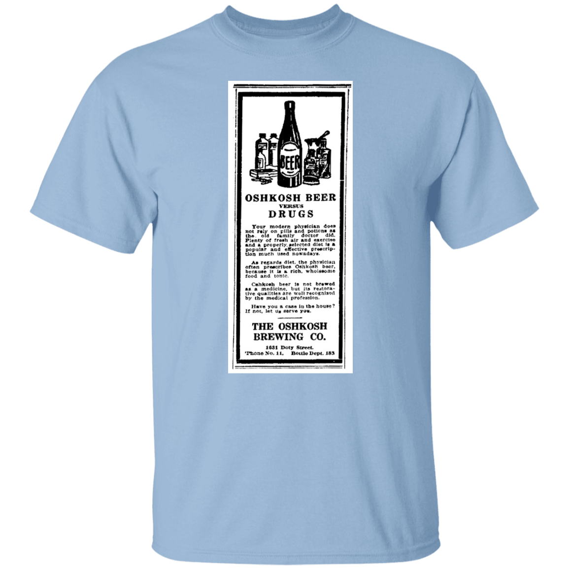 Oshkosh Beer Vs. Drugs T-Shirt