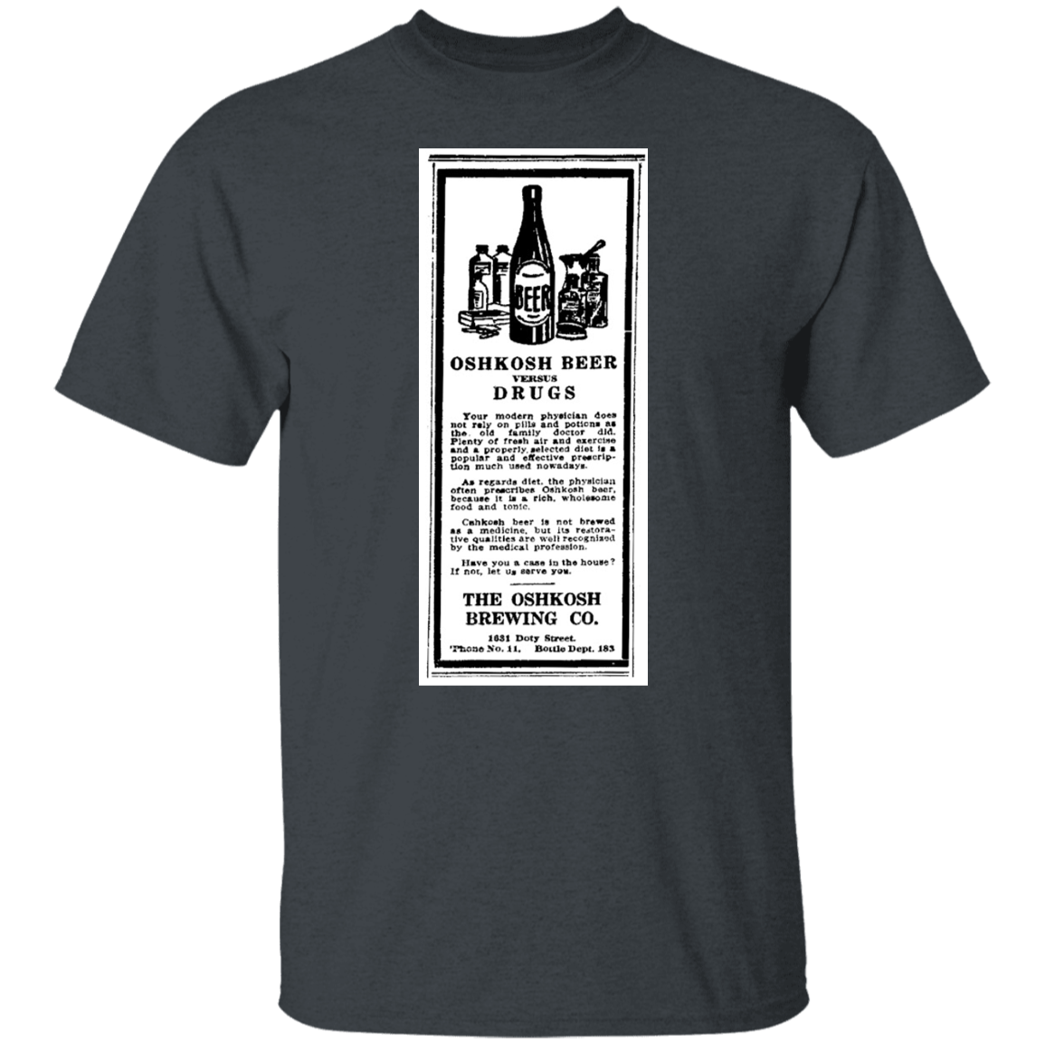 Oshkosh Beer Vs. Drugs T-Shirt
